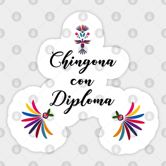 Chingona con diploma Mexican design Sticker by kuallidesigns